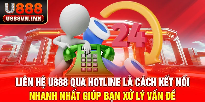 Liên Hệ u888 – Dịch Vụ Chăm Sóc Khách Hàng Chuyên Nghiệp Liên hệ u888 qua hotline là cách kết nối nhanh nhất giúp bạn xử lý vấn đề