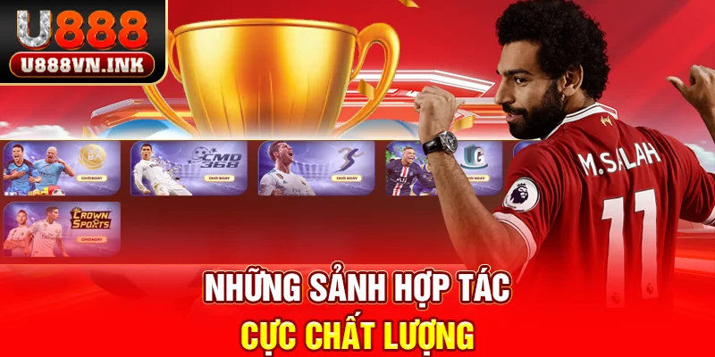 Cược Thể Thao U888 - Trải Nghiệm Những Trận Đấu Đẳng Cấp Những sảnh hợp tác cực chất lượng